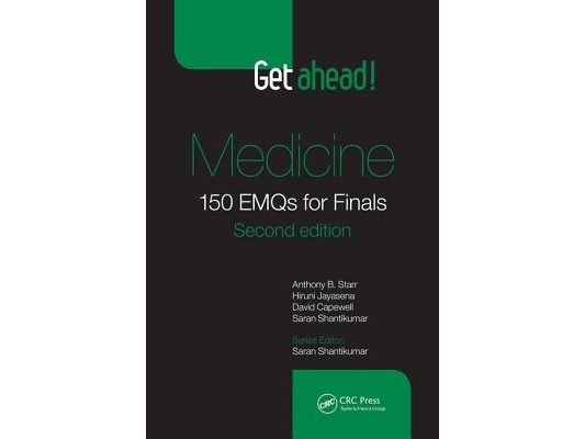 Get ahead! Medicine: 150 EMQs for Finals, Second Edition