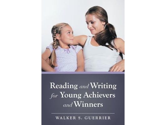 Reading and Writing for Young Achievers and Winners