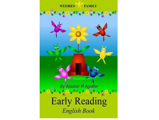 Weebies Family Early Reading English Book: Full Colour Illustrations and Short Children's Stories