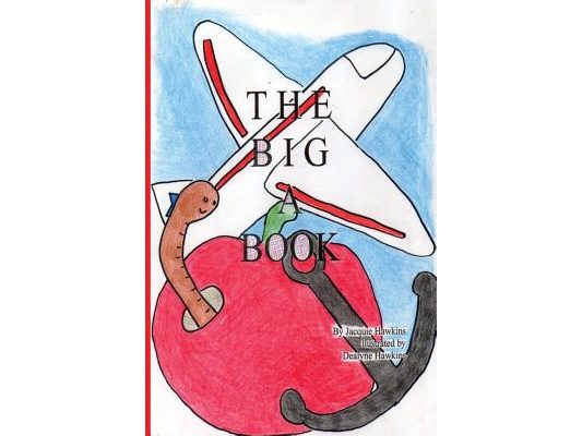 The Big A Book: Things that start with the letter A in rhyme