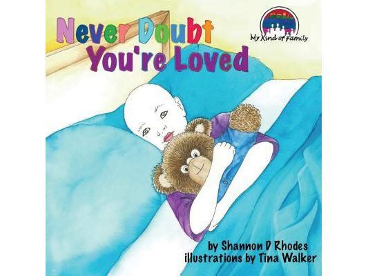 Never Doubt You're Loved: My Kind of Family