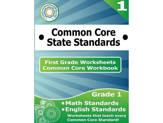 First Grade Common Core Workbook: Worksheets