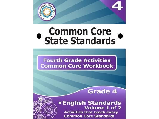 Fourth Grade Common Core Workbook: English Activities: Volume 1 of 2