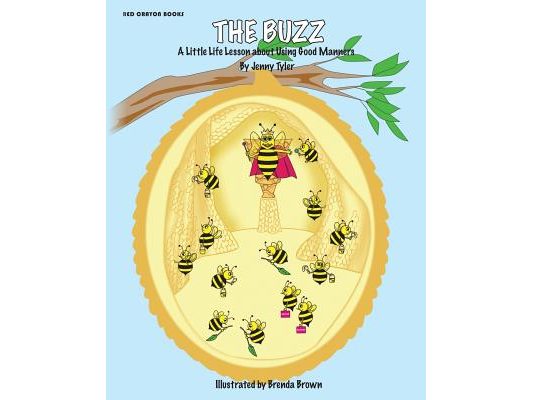 The Buzz: A Little Life Lesson About Using Good Manners
