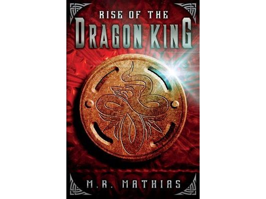 Rise of the Dragon King: (Dragoneer Saga Book Five)