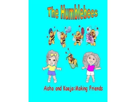 The Humblebees Aisha and Kaeja: Making Friends