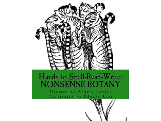 Hands to Spell-Read-Write: Nonsense Botany