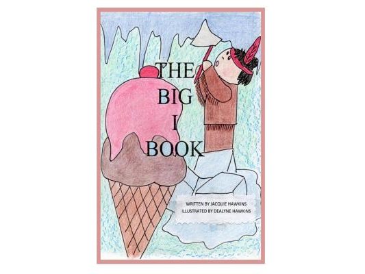 The Big I Book: Part of The Big ABC Book series containing words that start with the letter I or have I in them.