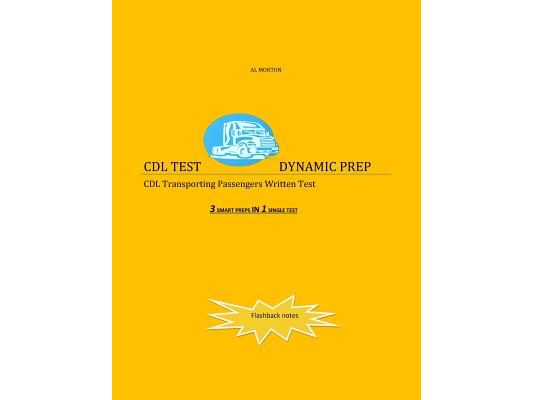 CDL Test Dynamic Prep: CDL Transporting Passengers Written Test