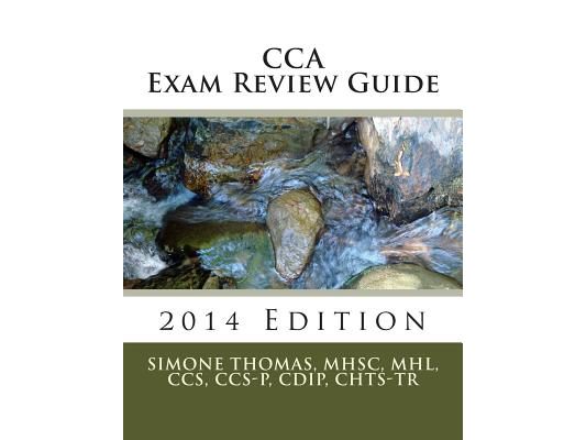 CCA Exam Review Guide 2014 Edition