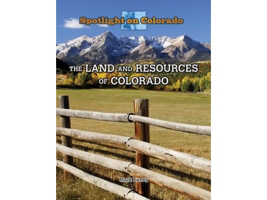 The Land and Resources of Colorado