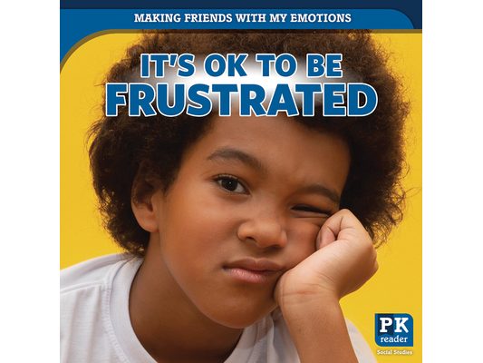 It's Ok to Be Frustrated