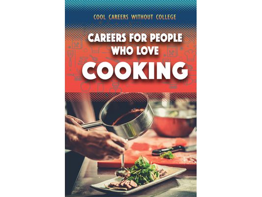 Careers for People Who Love Cooking