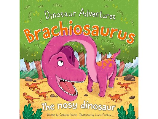 Brachiosaurus: The Nosy Dinosaur
