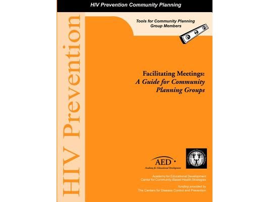 Facilitating Meetings: A Guide for Community Planning Groups