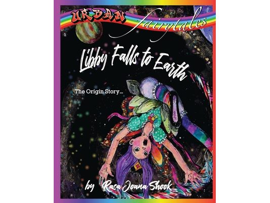 Urban Fairytales: The Origin Story: Libby Falls to Earth