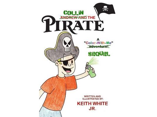 Collin the Pirate: A Color-With-Me Adventure