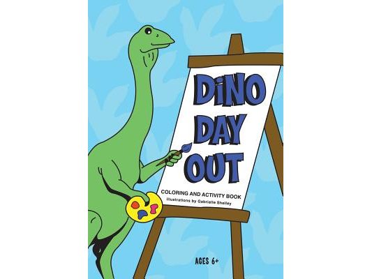 Dino Day Out: Children's coloring and activity book