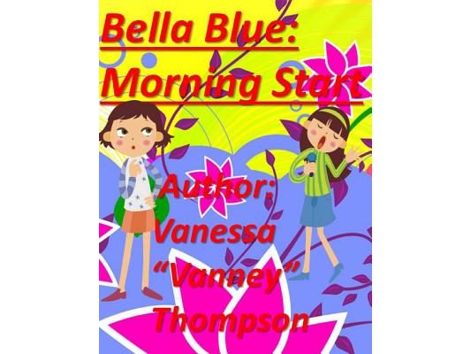 Bella Blue: "A Children Story"