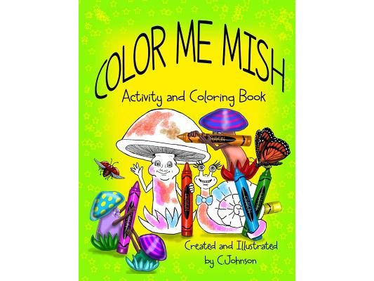 Color Me Mish: Mish and Friends Coloring Book