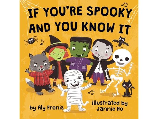 If You're Spooky and You Know It