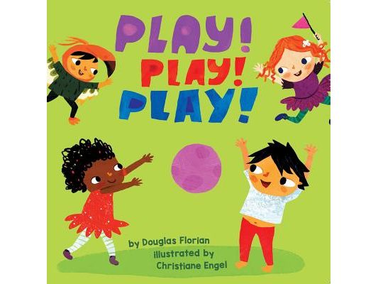 Play! Play! Play! (a Baby Steps Playtime Board Book for Toddlers)