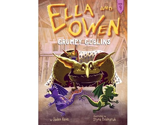 Ella and Owen 9: Grumpy Goblins