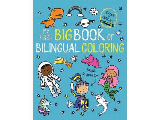 My First Big Book of Bilingual Coloring French