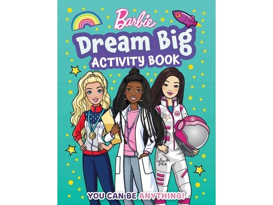 Barbie Dream Big Activity Book