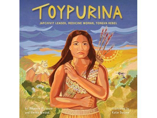 Toypurina: Japchivit Leader, Medicine Woman, Tongva Rebel