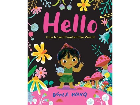 Hello: How Nüwa Created the World