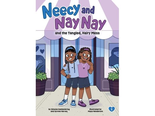 Neecy and Nay Nay and the Tangled, Hairy Mess (Neecy and Nay Nay #1) (a Funny Chapter Book Series about Twin Girls)