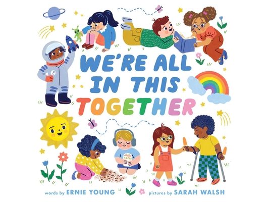 We're All in This Together (a Little Bee Books Board Book for Toddlers)