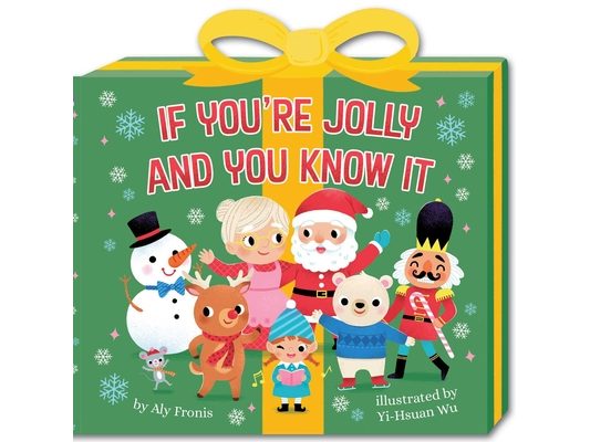 If You're Jolly and You Know It (a Present-Shaped Novelty Board Book for Toddlers)