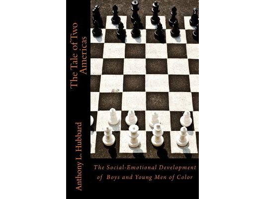 The Tale of Two Americas: The Socio-Emotional Development of Young Boys of Color