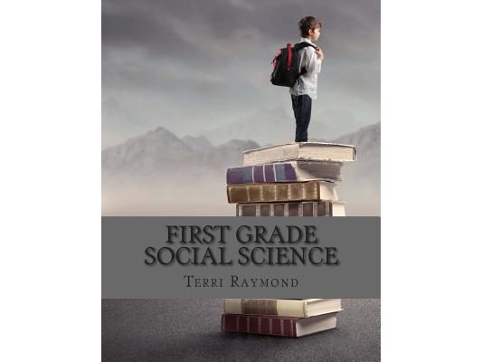 First Grade Social Science: (For Homeschool or Extra Practice)