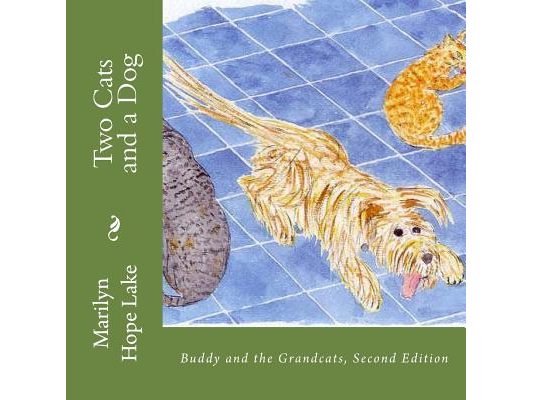 Two Cats and a Dog: Buddy and the Grandcats, Second Edition
