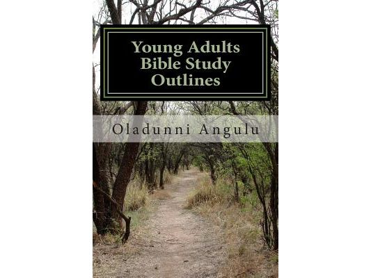 Young Adults Bible Study Outlines