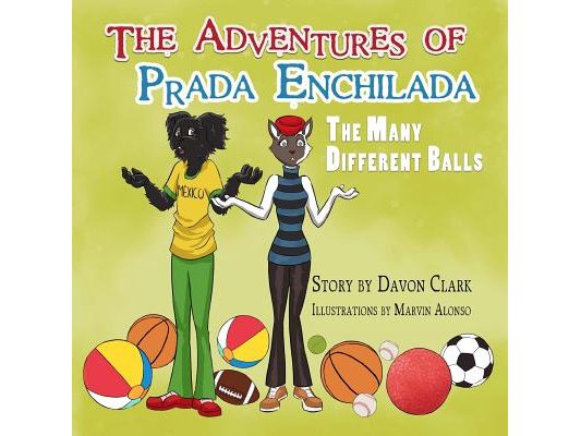 The Adventures of Prada Enchilada