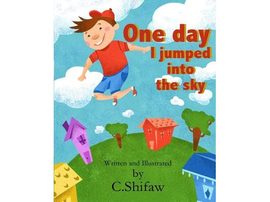 One Day I Jumped into the Sky: I like to Jump