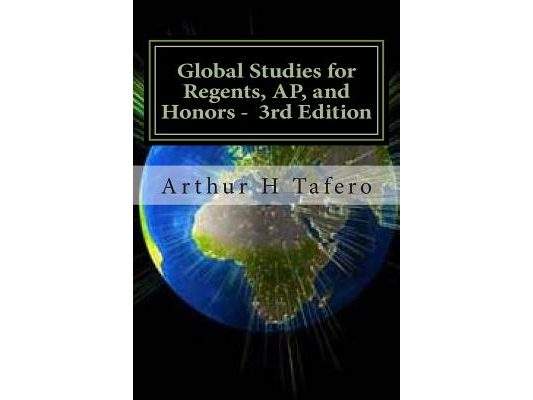 Global Studies for Regents, AP, and Honors - 3rd Edition: Includes Lessons and Tests