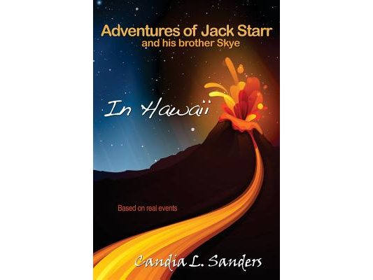 Adventures of Jack Starr and his brother Skye: In Hawaii