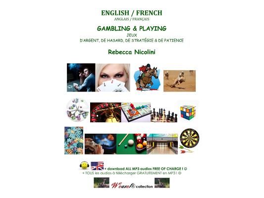 English / French: Gambling & Playing: Black & white version