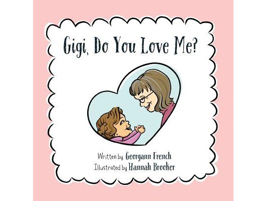 Gigi, Do You Love Me?