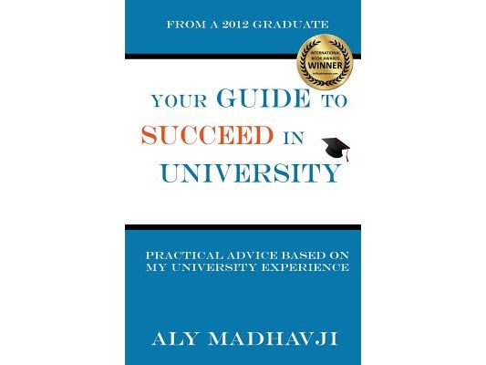 Your Guide to Succeed in University: Practical Advice based on my University Experience