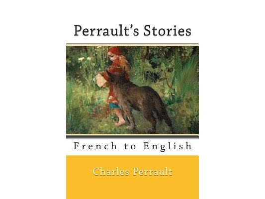 Perrault's Stories: French to English