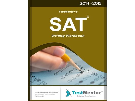 TestMentor's SAT Writing WorkBook: SAT Writing WorkBook