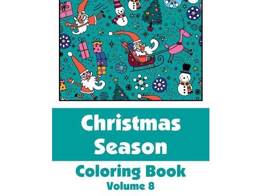 Christmas Season Coloring Book (Volume 8)