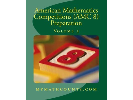 American Mathematics Competitions (AMC 8) Preparation (Volume 3)