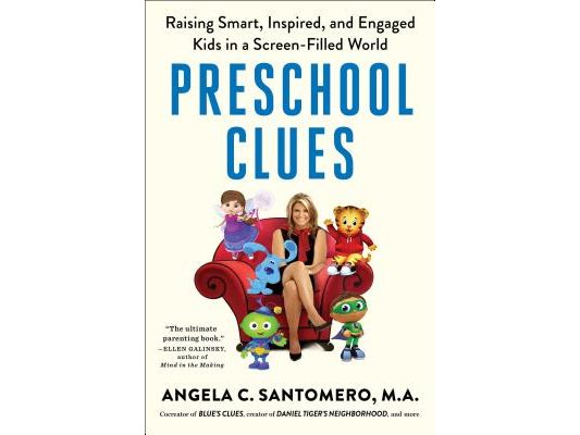 Preschool Clues: Raising Smart, Inspired, and Engaged Kids in a Screen-Filled World